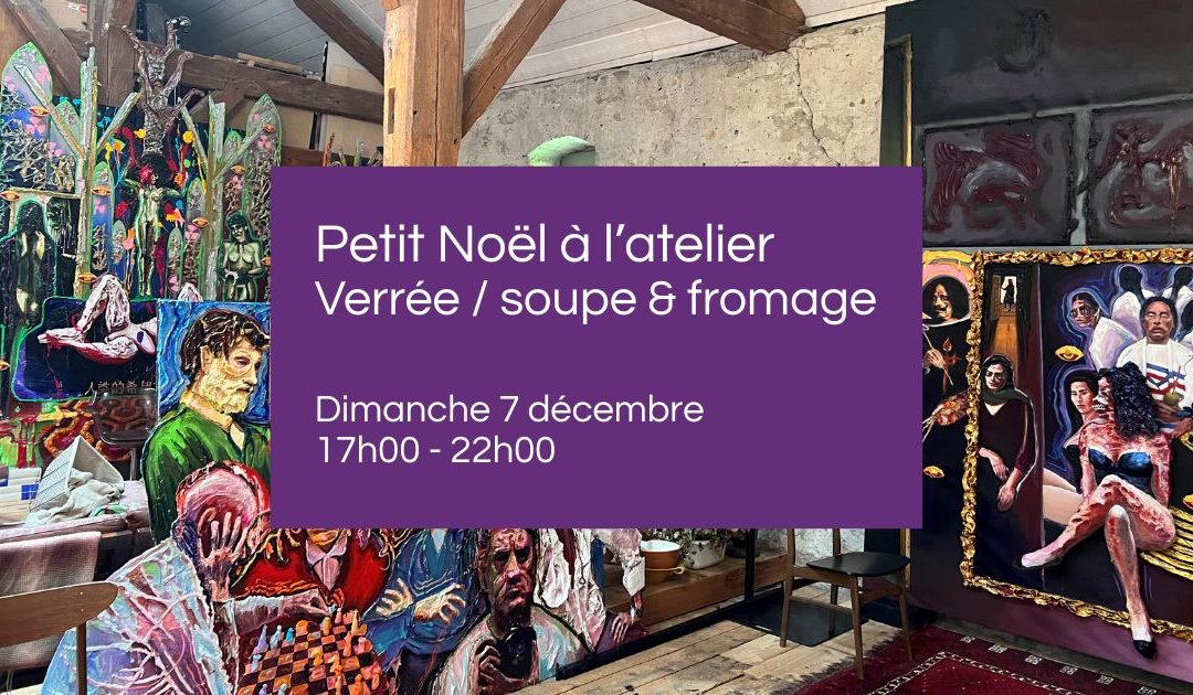 Verrée / soupe & fromage / petit Noël anniversaire le 7 dimanche décembre