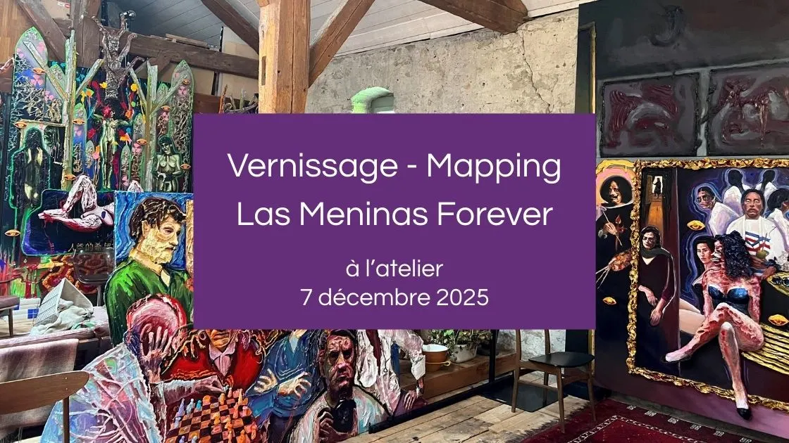 Vernissage – Mapping Las Meninas Forever le 7 déc. 2025
